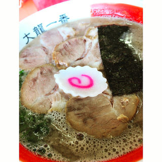 チャーシュー麺(ラーメン大龍一番八女店)