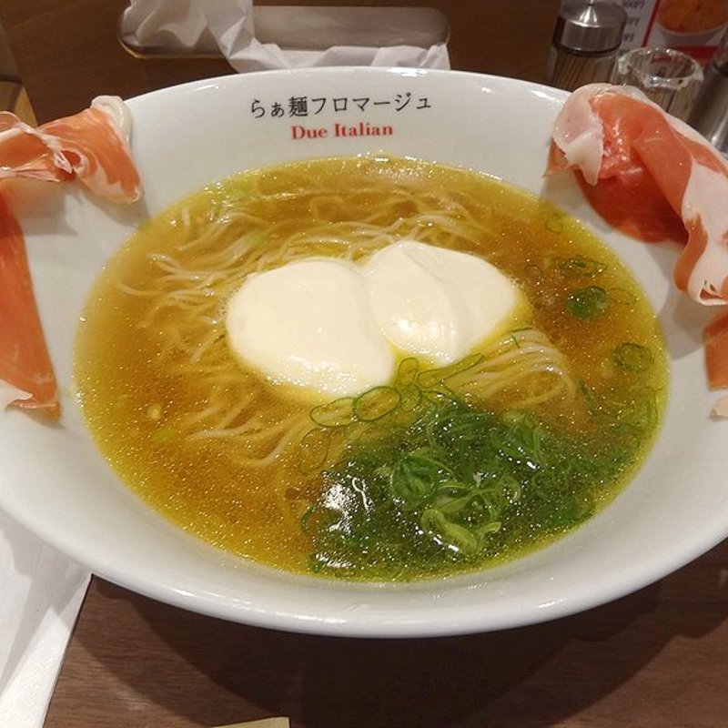 ラーメン 生ハム フロマージュ(らぁ麺フロマージュ Due Italian 曽根崎店)