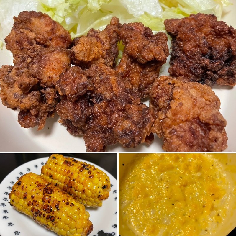 焼肉のタレ唐揚げ&焼きとうもろこし(自宅)