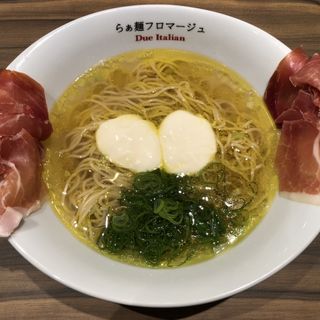 らぁ麺 "生ハム"フロマージュ(らぁ麺フロマージュ Due Italian 彦根店)