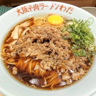 醤油牛肉ラーメン(大阪牛肉ラーメン わだ 南海難波本店)
