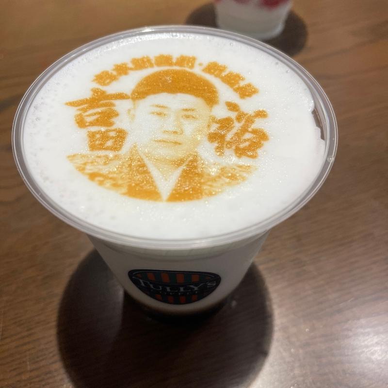 吉田裕座長公演仕様カフェラテ(花のれん タリーズコーヒー なんばグランド花月店)