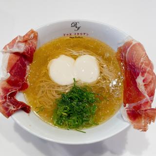 らぁ麺"生ハム"フロマージュ(​ドゥエイタリアン 名古屋)