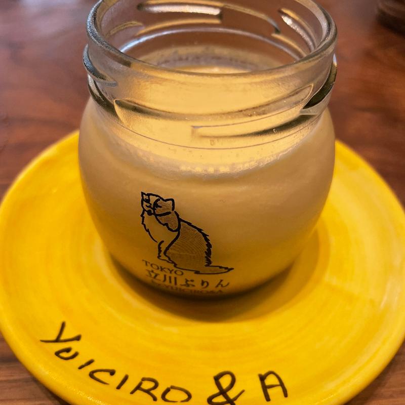 プリン(Pizzeria YUICIRO&A (ピッツェリア ユーイチローエアー)とTOKYO 立川ぷりん by.YUICIRO&A)