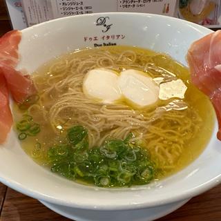 らぁ麺生ハムフロマージュ(ドゥエイタリアン 宇都宮)