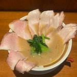 チャーシュー麺＋チャーシュー(麺家 龍〜Ryo〜)