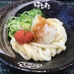 明太おろししょうゆ(冷)(はなまるうどん 荒巻ワンダープラザ店)