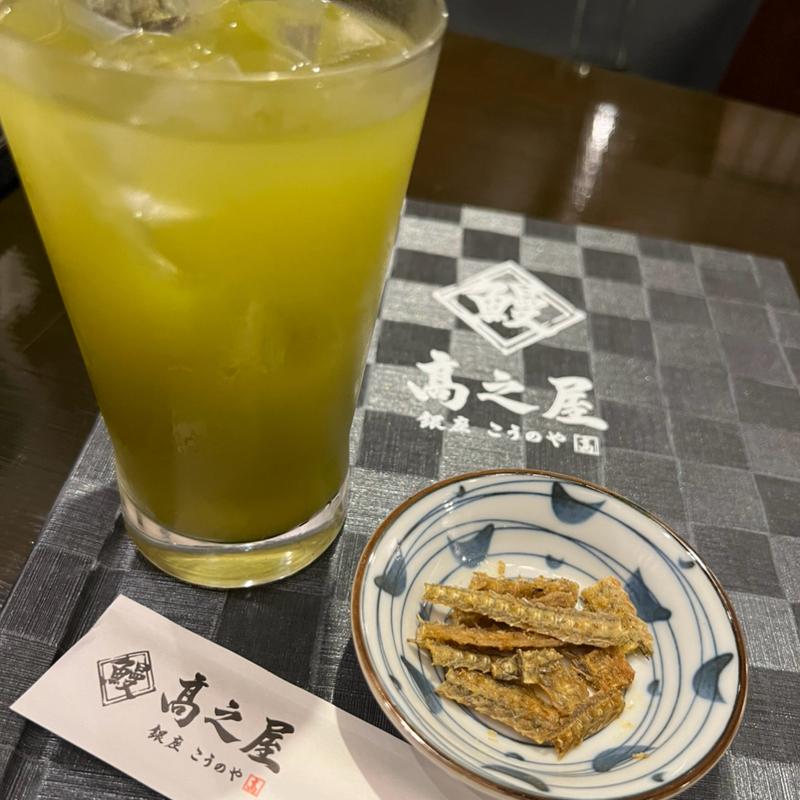 お通し　緑茶割り(鰻 髙之屋 銀座本店)