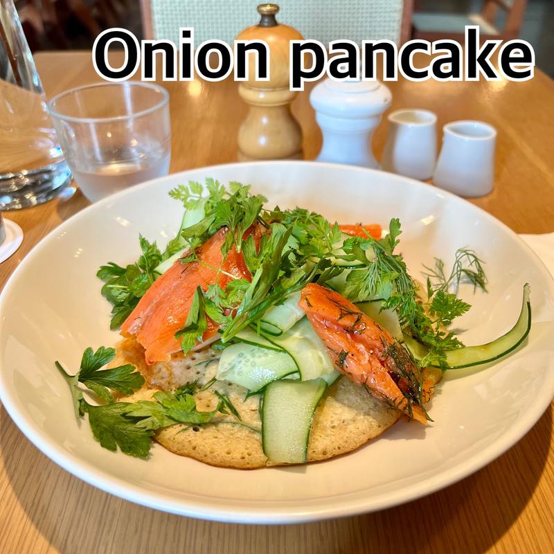 オニオンパンケーキ(bills 横浜赤レンガ倉庫)