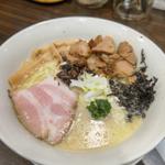 鶏白湯麺＋刻み焼豚(鶏白湯ラーメン専門店 鶏ふじ)