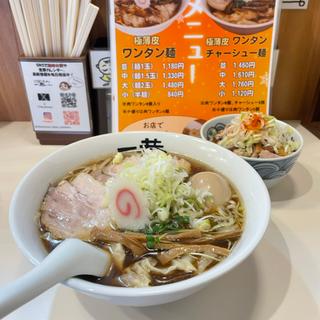 ワンタンチャーシュー麺 味付玉子 ネギ増しと ミニチャーシュー丼(にぼしラーメン一恭)